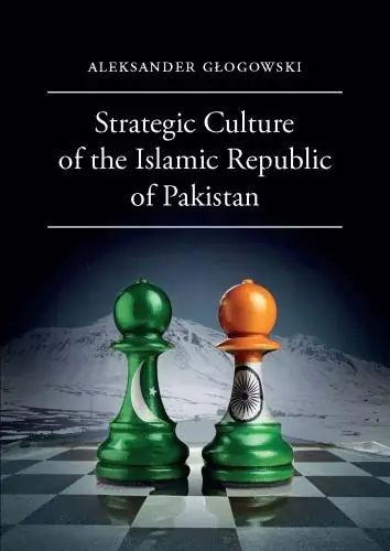 Książka - Strategic Culture of the Islamic Republic of Pakistan