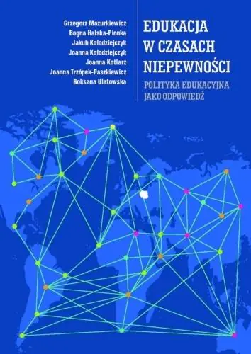 Książka - Edukacja w czasach niepewności