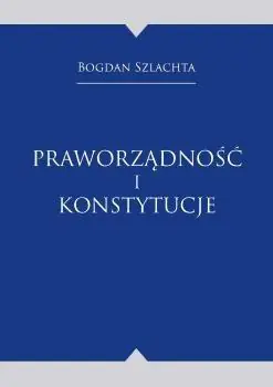 Książka - Praworządność i konstytucje