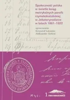 Książka - Społeczność polska w świetle ksiąg metrykalnych...