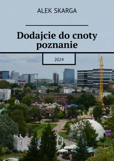 Książka - Dodajcie do cnoty poznanie