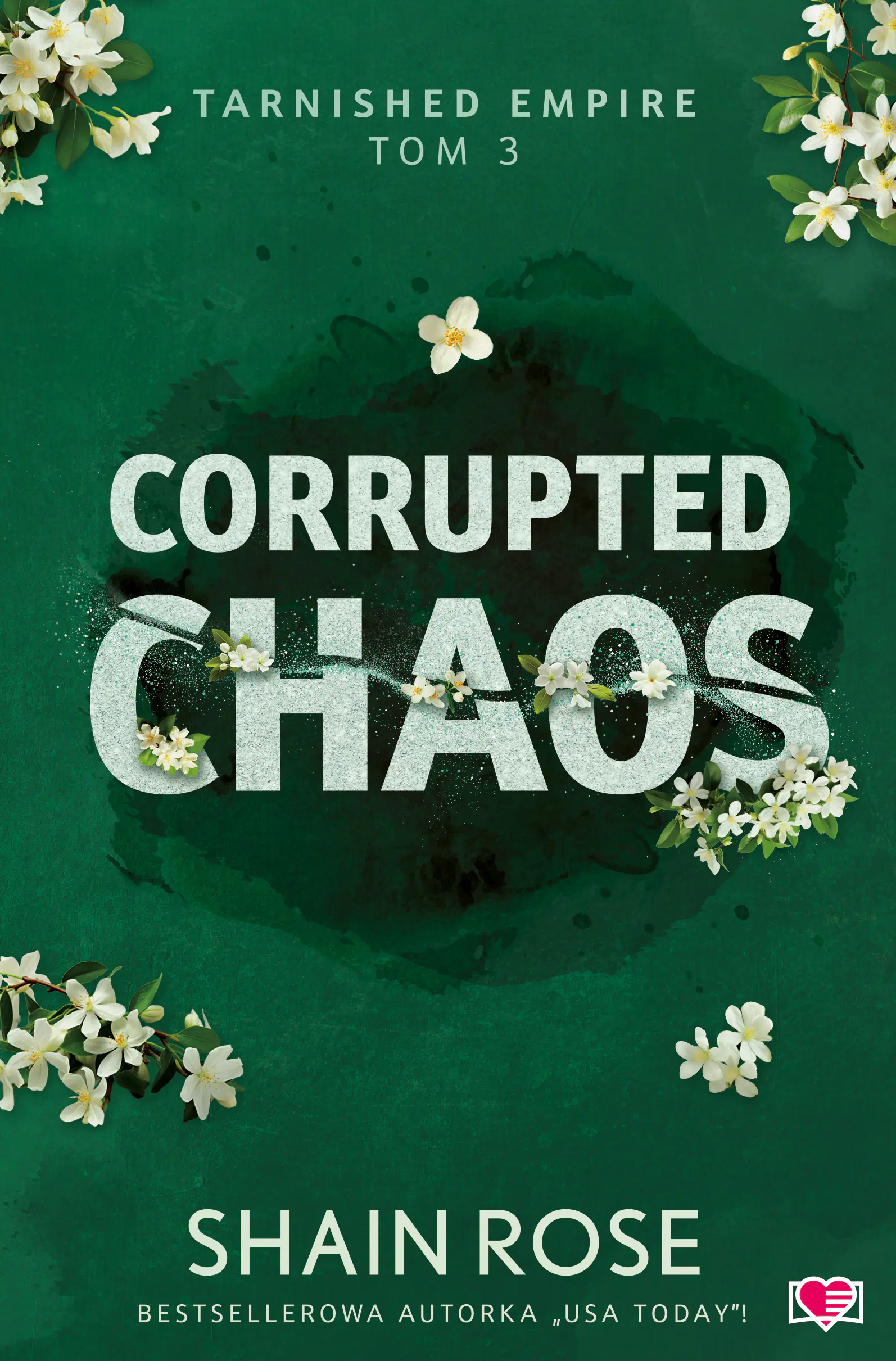 Książka - Corrupted Chaos. Tarnished Empire. Tom 3