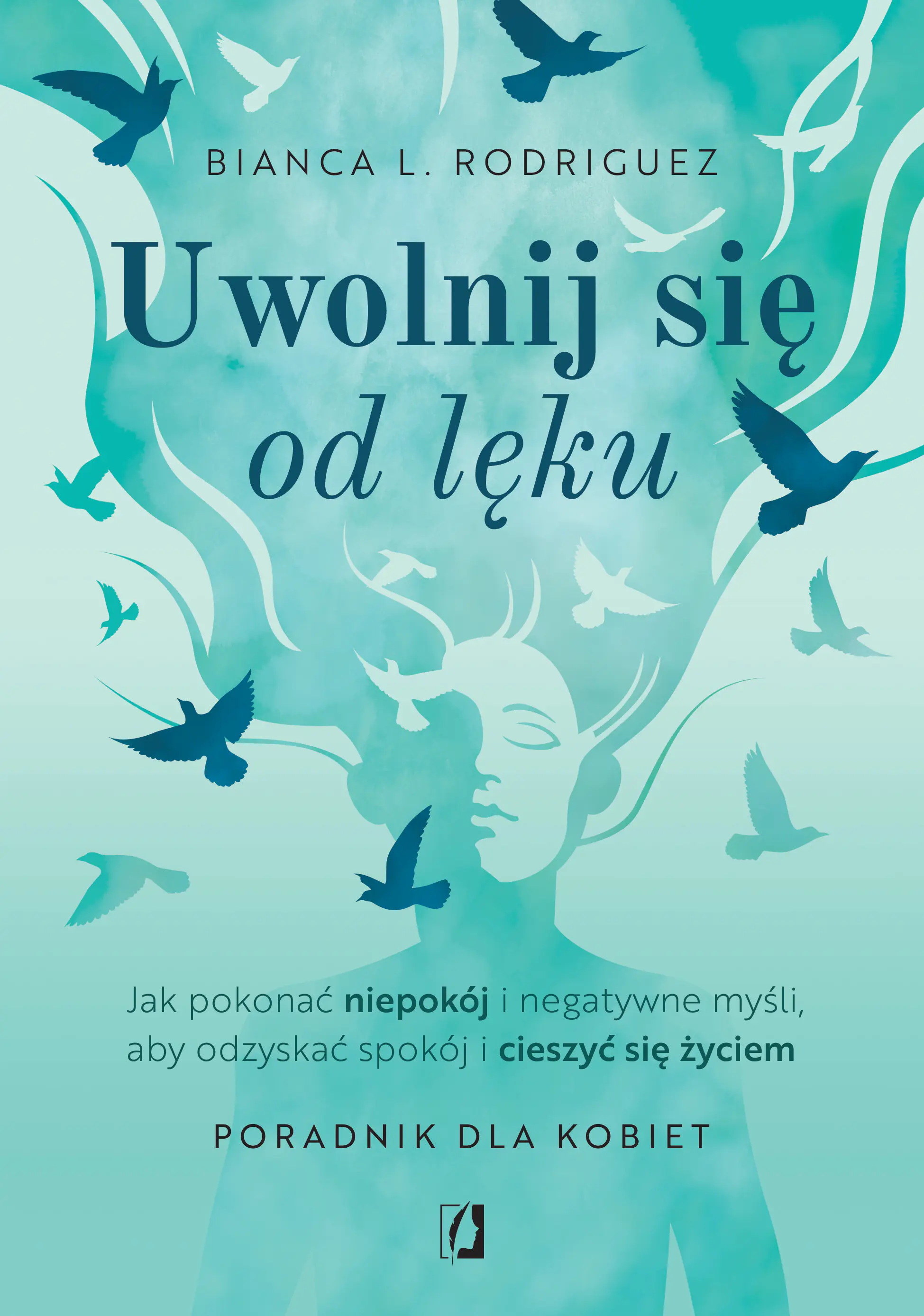 Książka - Uwolnij się od lęku