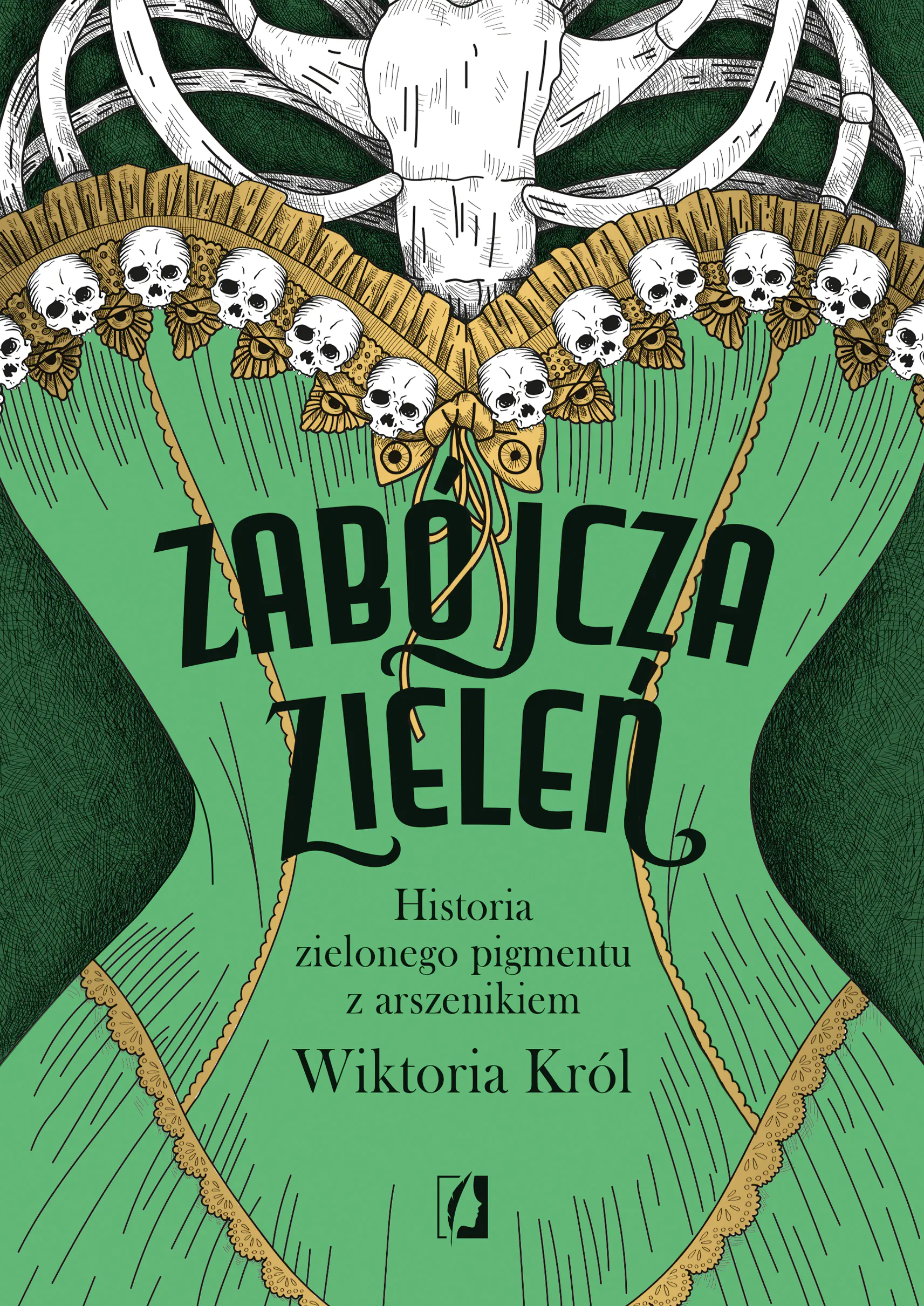 Książka - Zabójcza zieleń. Historia zielonego pigmentu z arszenikiem