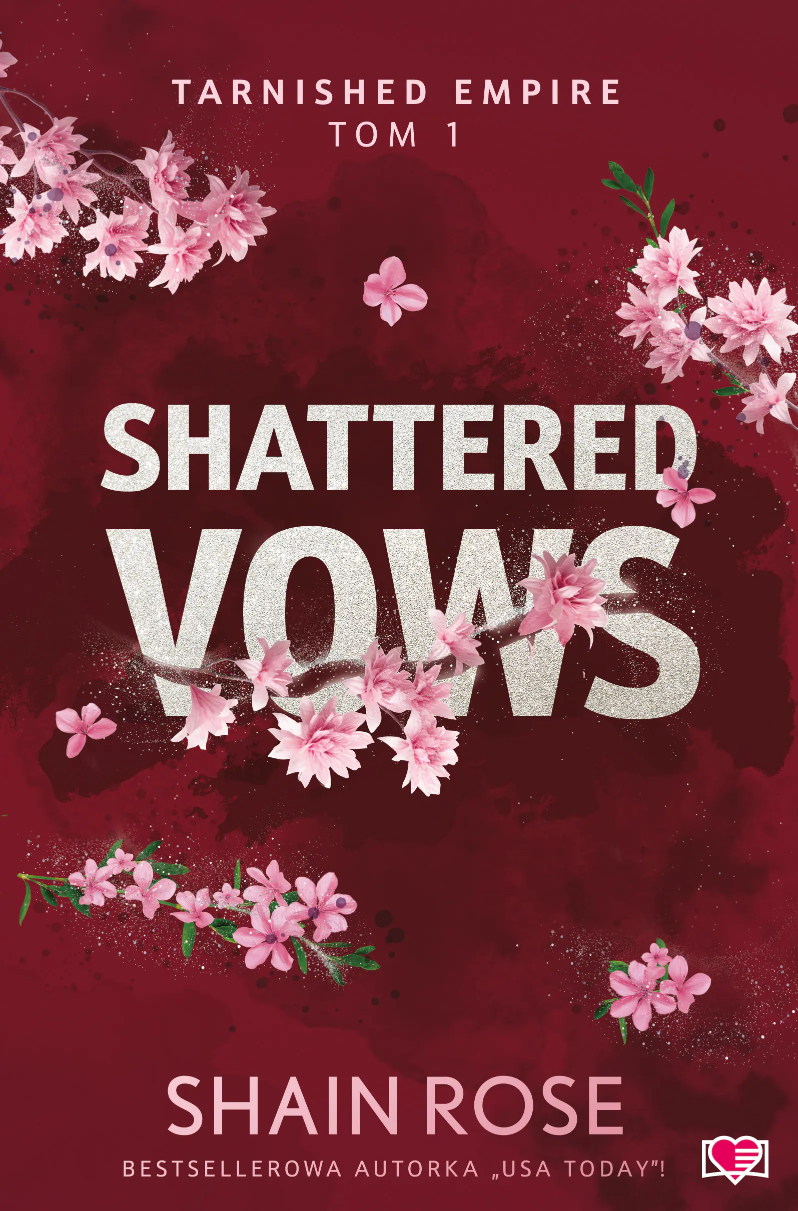 Książka - Shattered Vows. Tarnished Empire. Tom 1