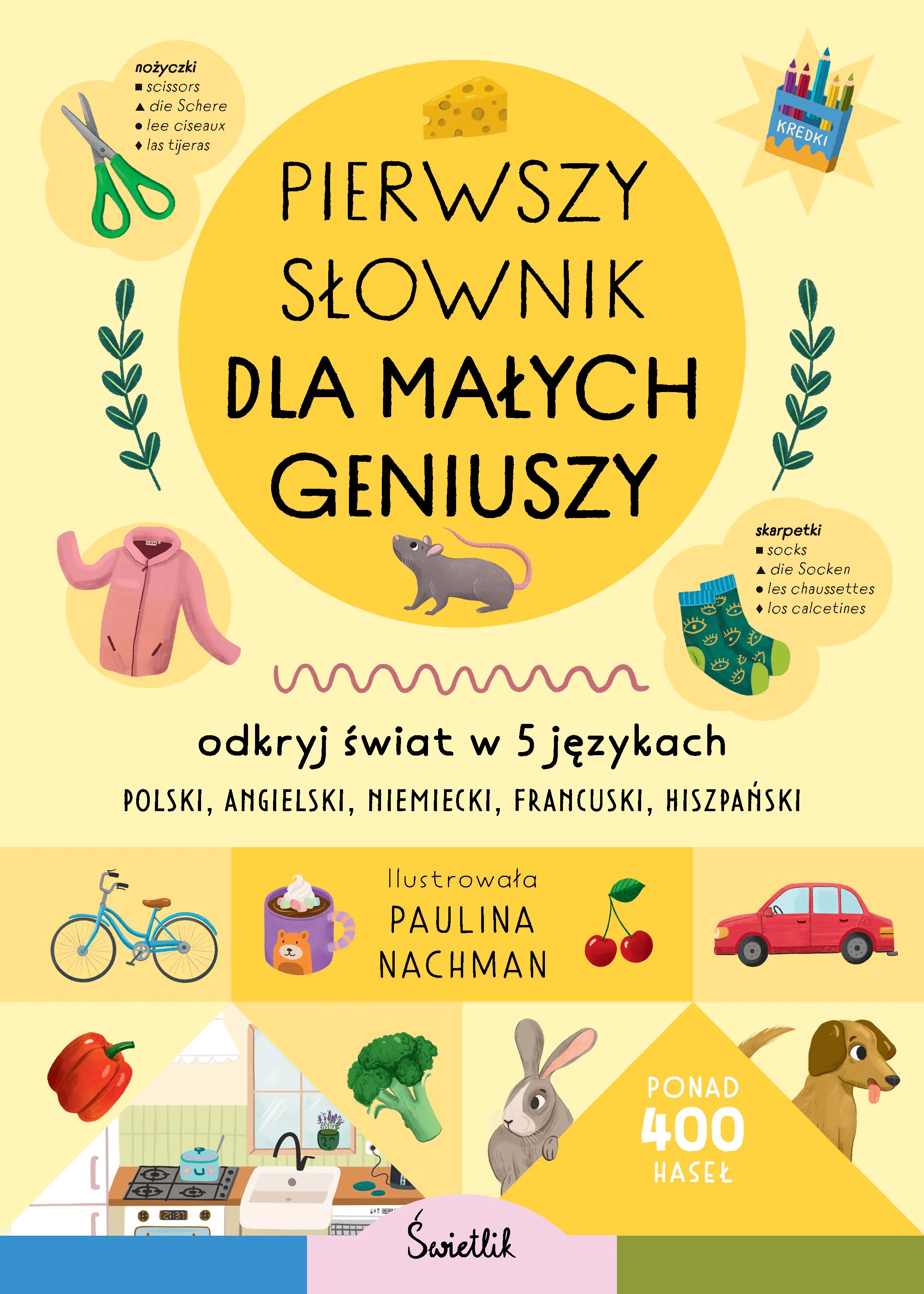 Książka - Pierwszy słownik dla małych geniuszy. Odkryj świat w 5 językach