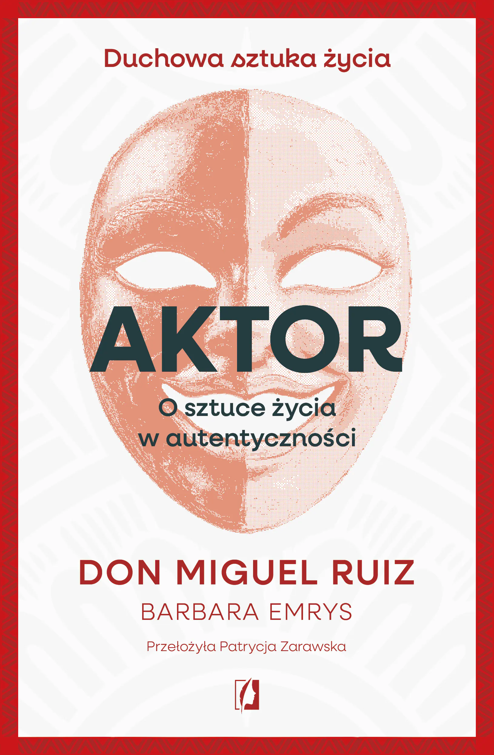 Książka - Aktor. O sztuce życia w autentyczności