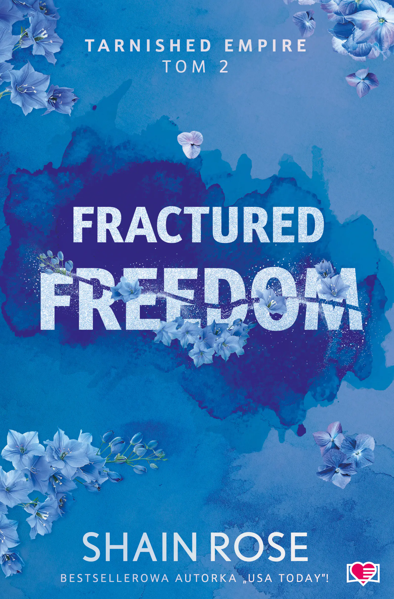 Książka - Fractured Freedom. Tarnished Empire. Tom 2