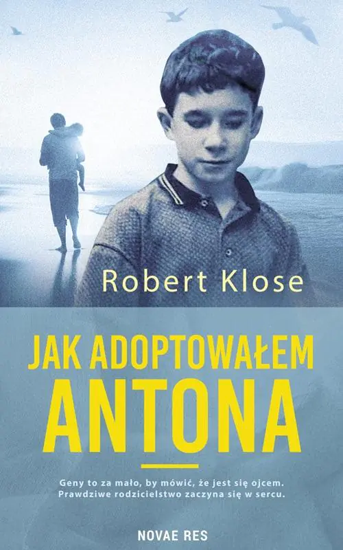 Książka - Jak adoptowałem Antona