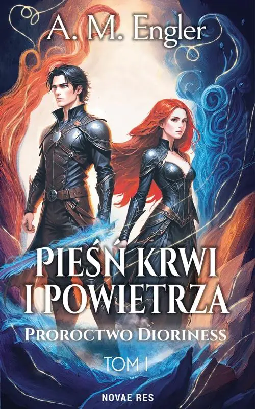 Książka - Proroctwo Dioriness. Pieśń krwi i powietrza. Tom 1