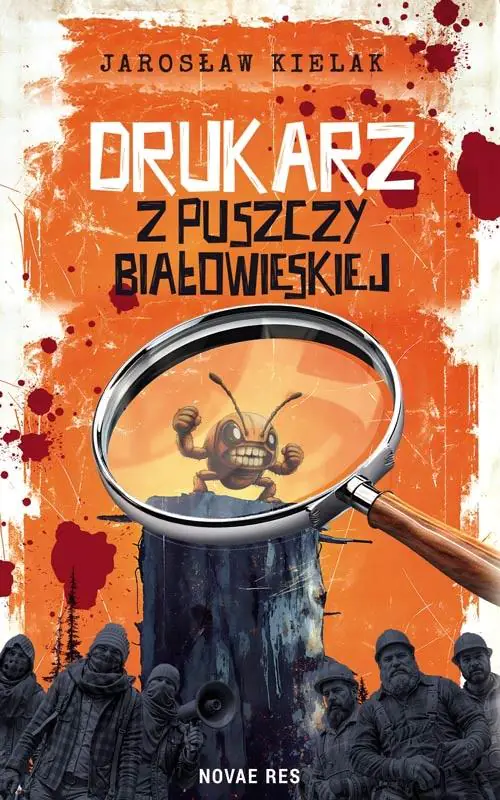 Książka - Drukarz z Puszczy Białowieskiej