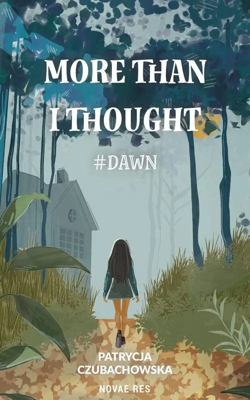 Książka - More than i thought. #Dawn