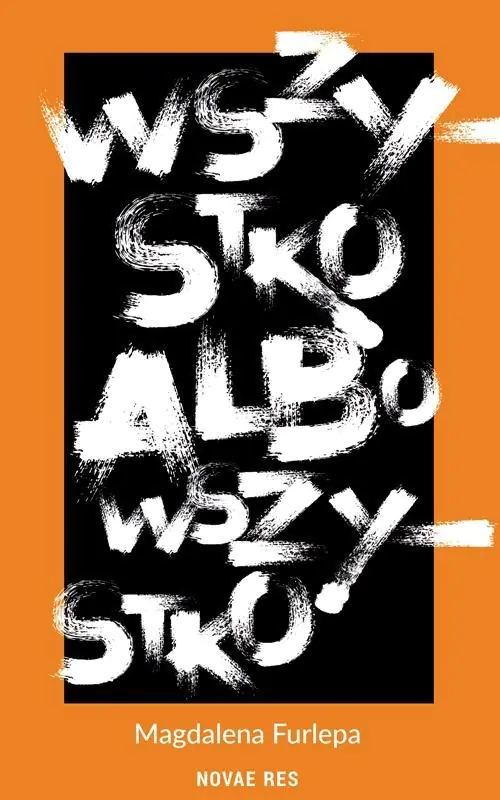 Książka - Wszystko albo wszystko