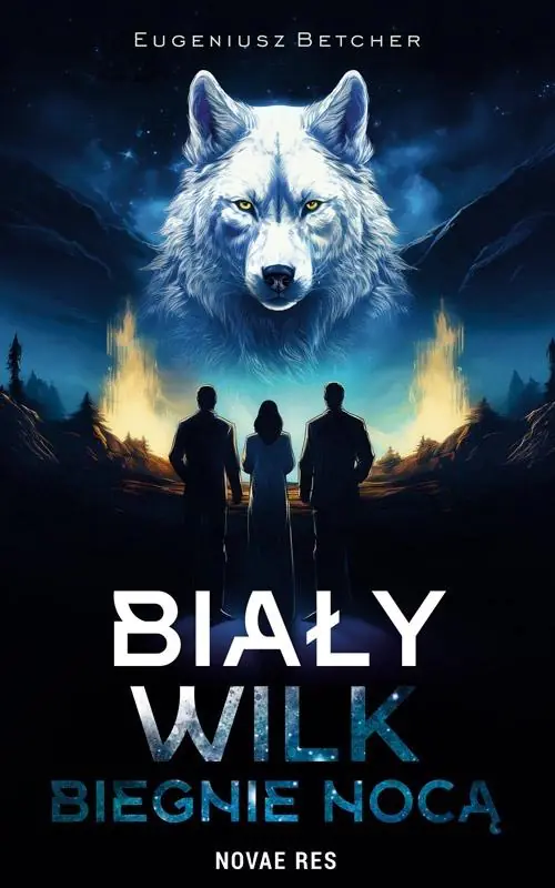 Książka - Biały wilk biegnie nocą