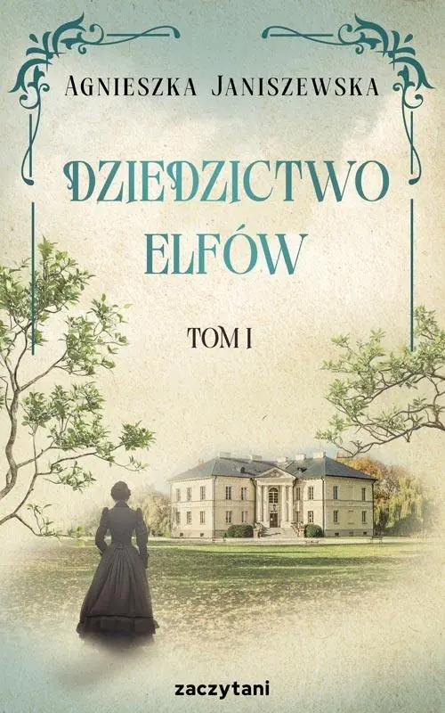 Książka - Dziedzictwo elfów. Tom 1