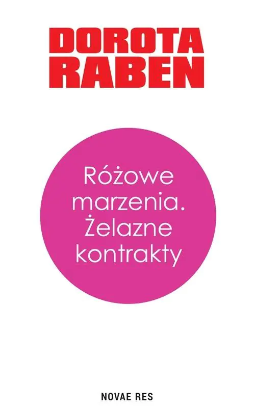 Książka - Różowe marzenia. Żelazne kontrakty