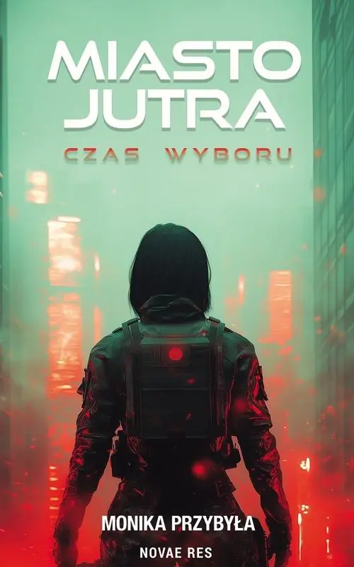 Książka - Miasto jutra. Czas wyboru