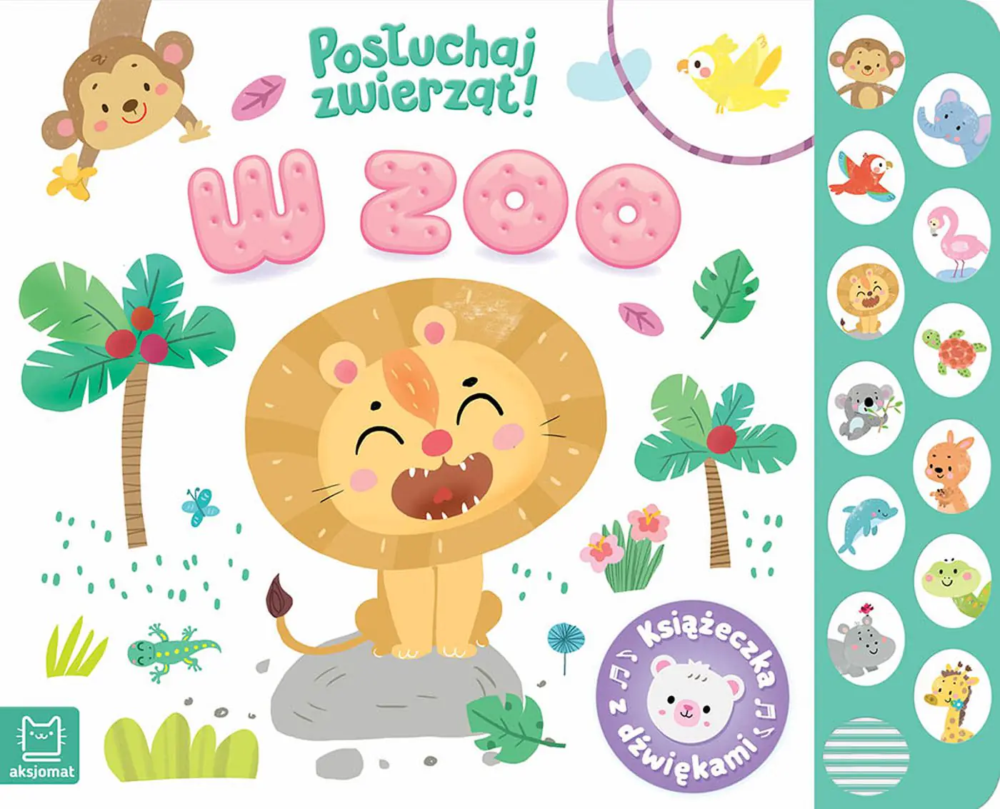Książka - W zoo. Posłuchaj zwierząt. Książeczka z dźwiękami