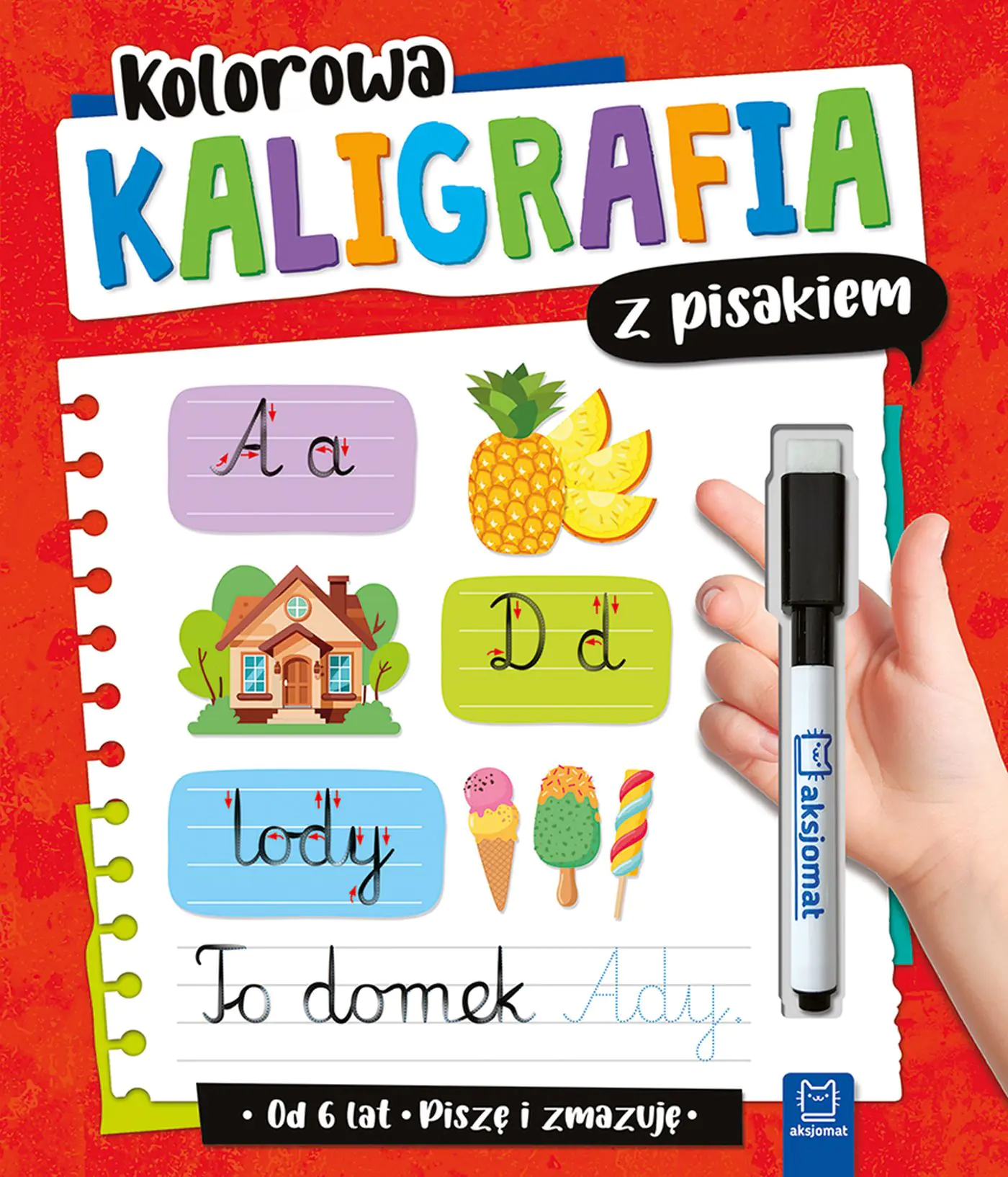 Książka - Kolorowa kaligrafia z pisakiem. Piszę i zmazuję  od 6 lat . Wydanie II