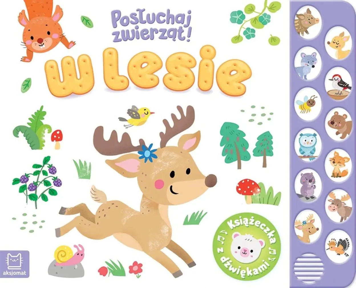 Książka - W lesie. Posłuchaj zwierząt  Książeczka z dźwiękami