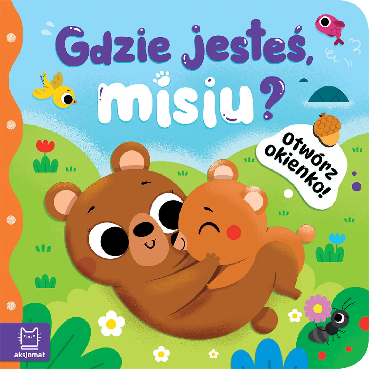 Książka - Otwórz okienko  Gdzie jesteś, misiu