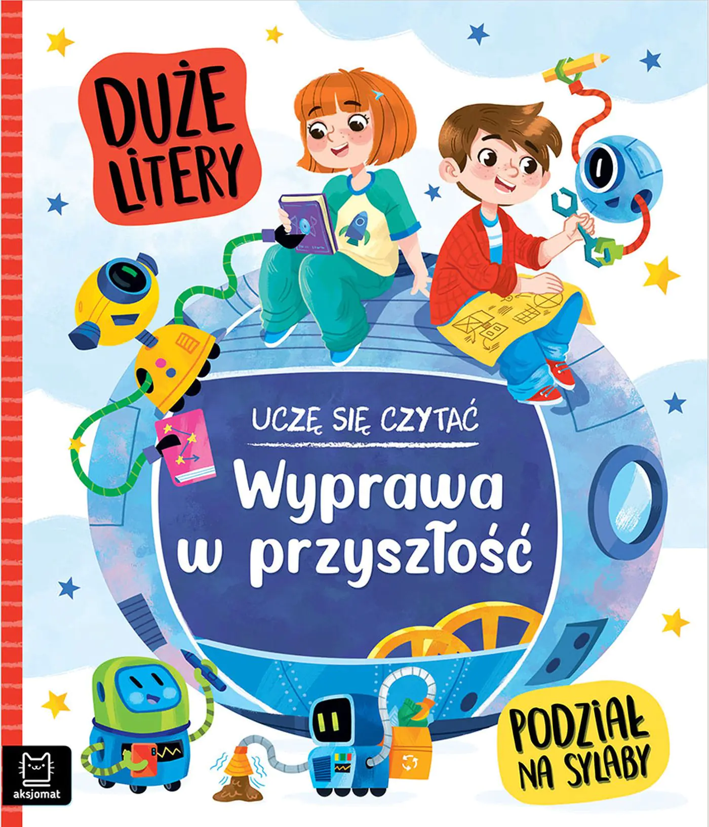 Książka - Wyprawa w przyszłość. Uczę się czytać. Duże litery. Podział na sylaby