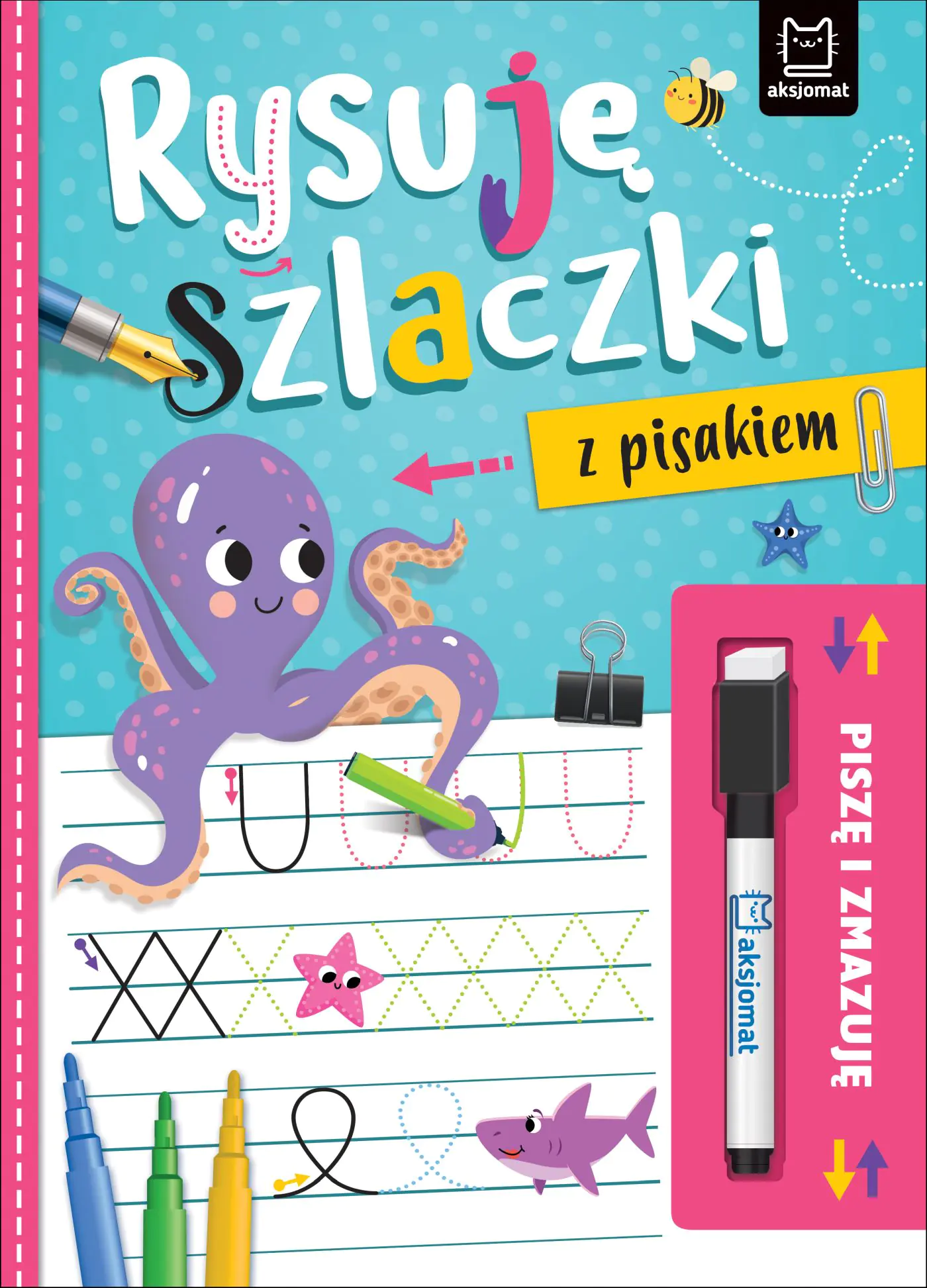 Książka - Piszę i zmazuję. Rysuję szlaczki z pisakiem