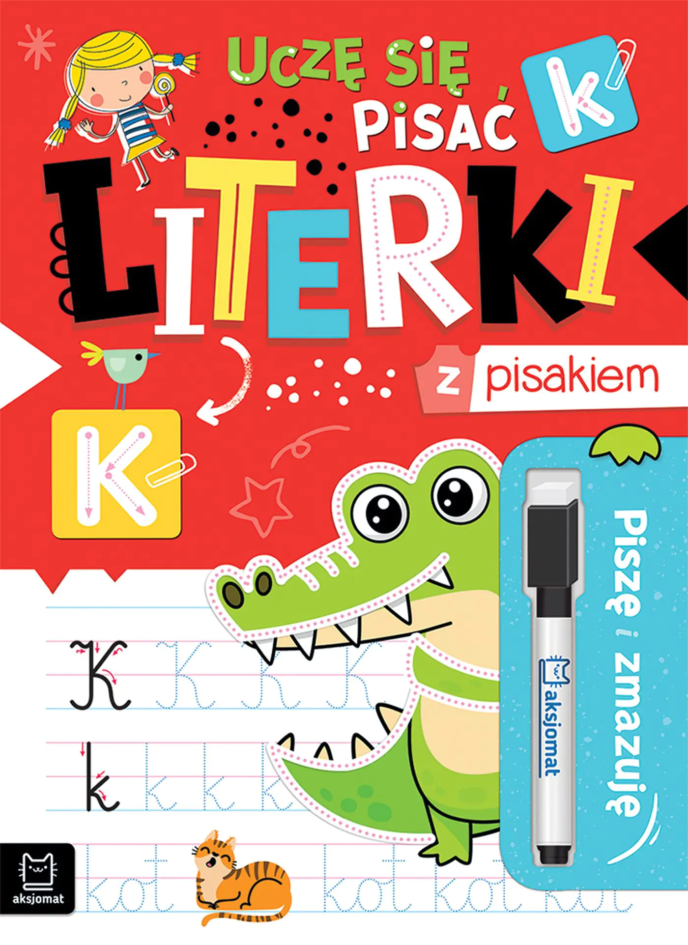 Książka - Piszę i zmazuję. Uczę się pisać literki z pisakiem