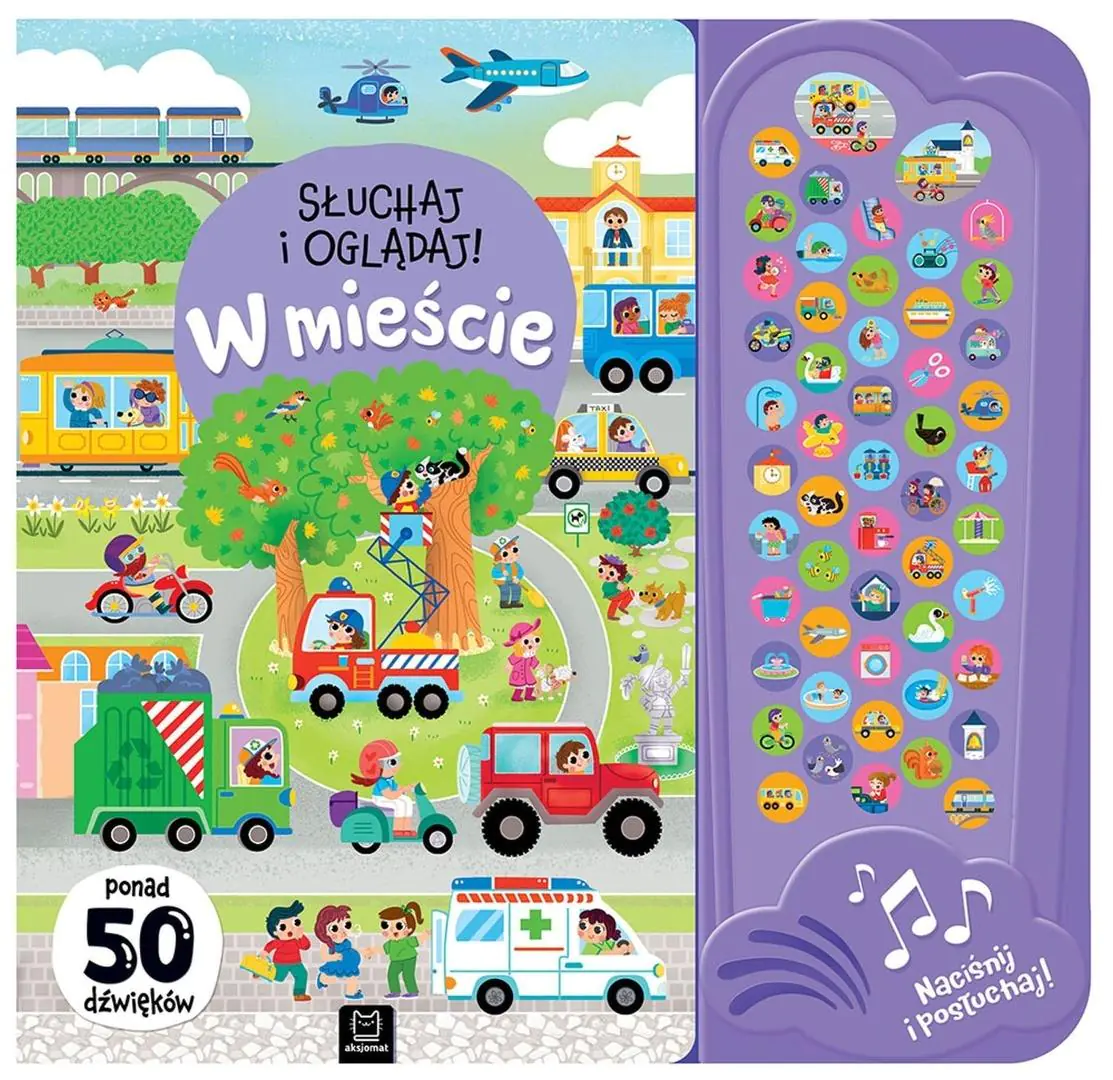 Książka - Słuchaj i oglądaj  W mieście. 50 dźwięków