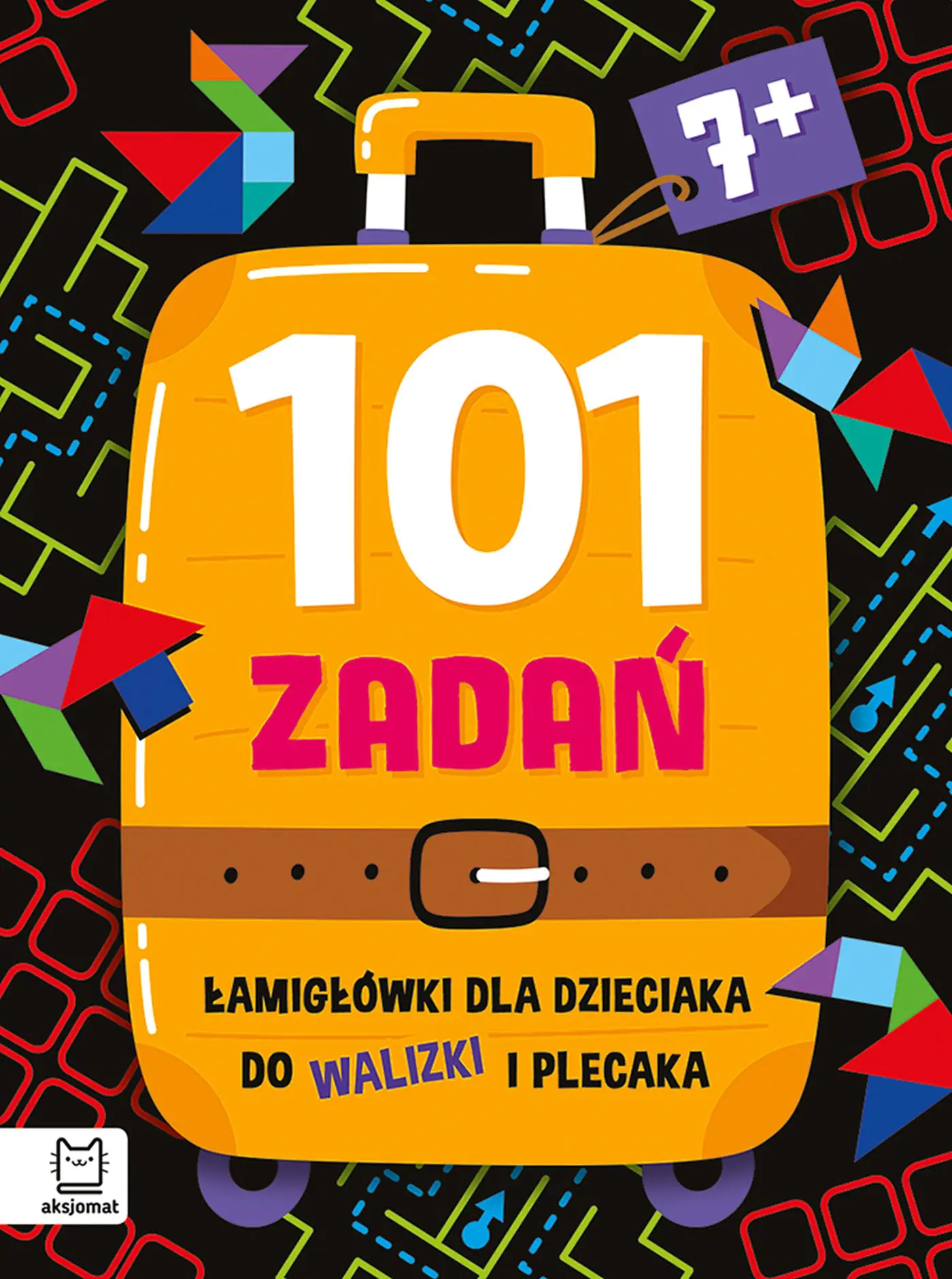 Książka - 101 zadań. Łamigłówki dla dzieciaka do walizki i plecaka 7
