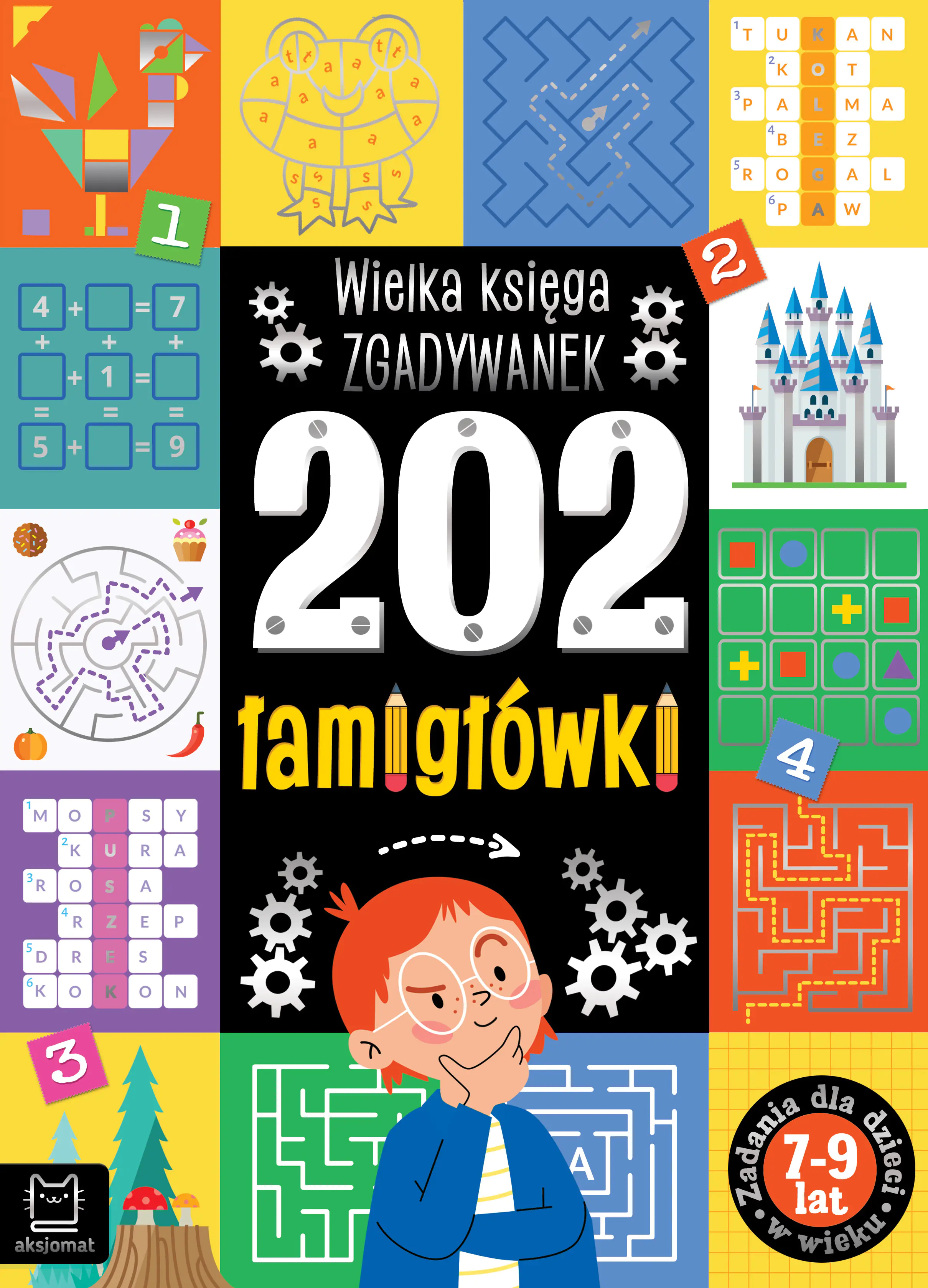 Książka - 202 łamigłówki. Wielka księga zgadywanek 7-9 lat