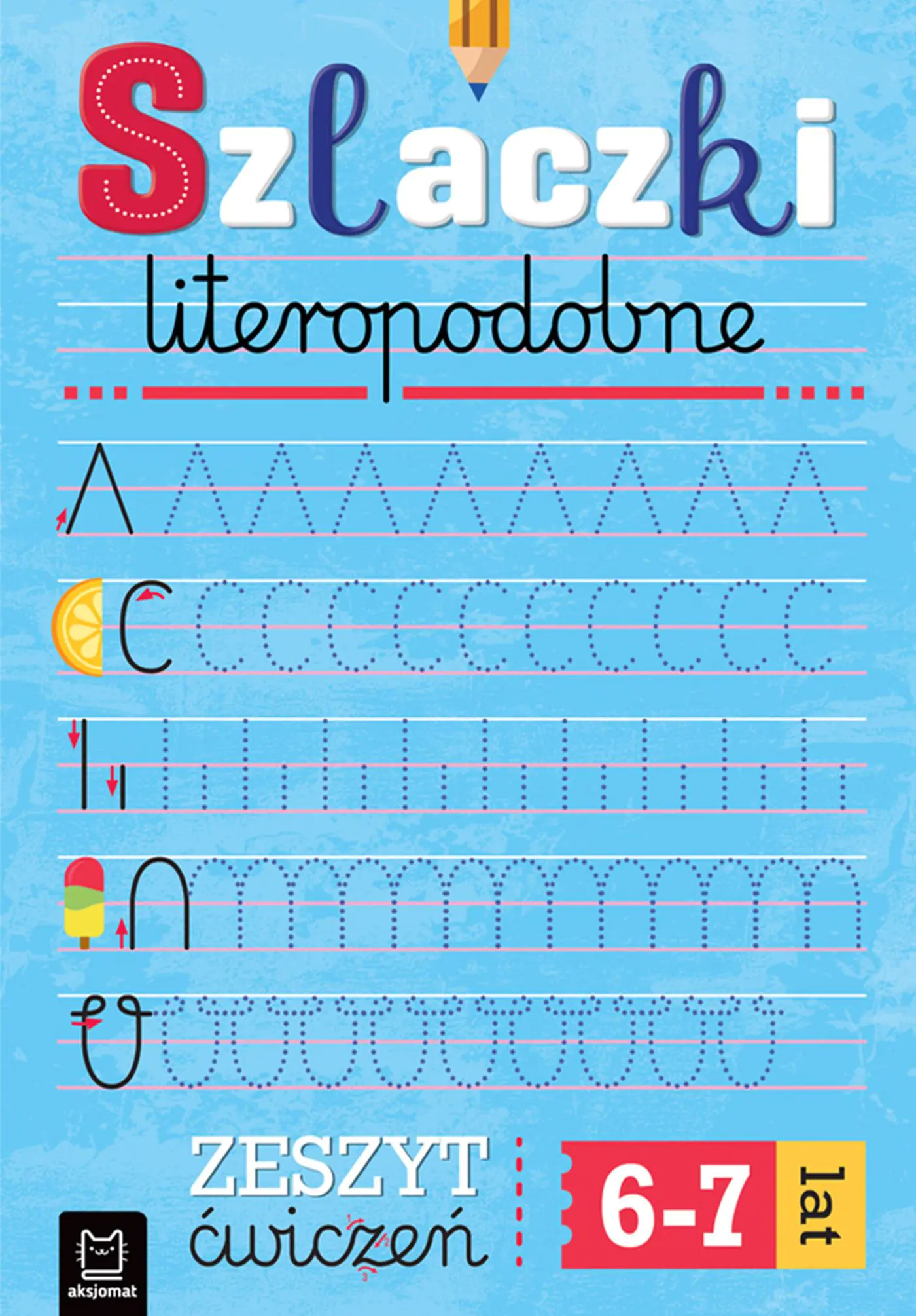 Książka - Szlaczki literopodpobne. Zeszyt ćwiczeń