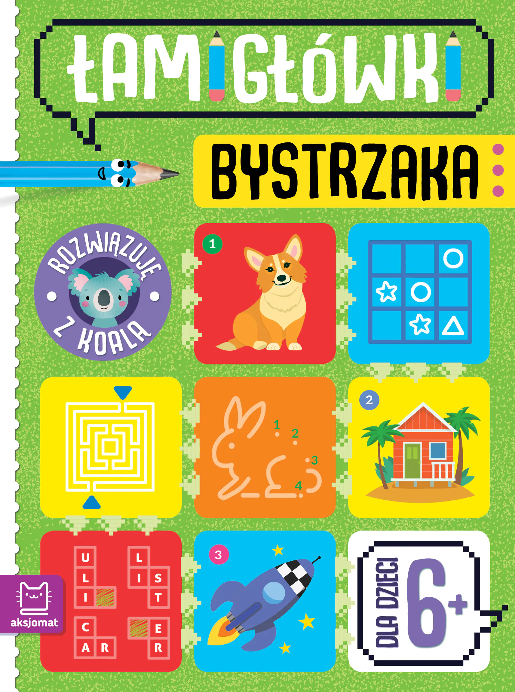 Książka - Łamigłówki bystrzaka. Rozwiązuję z koalą. Dla dzieci 6