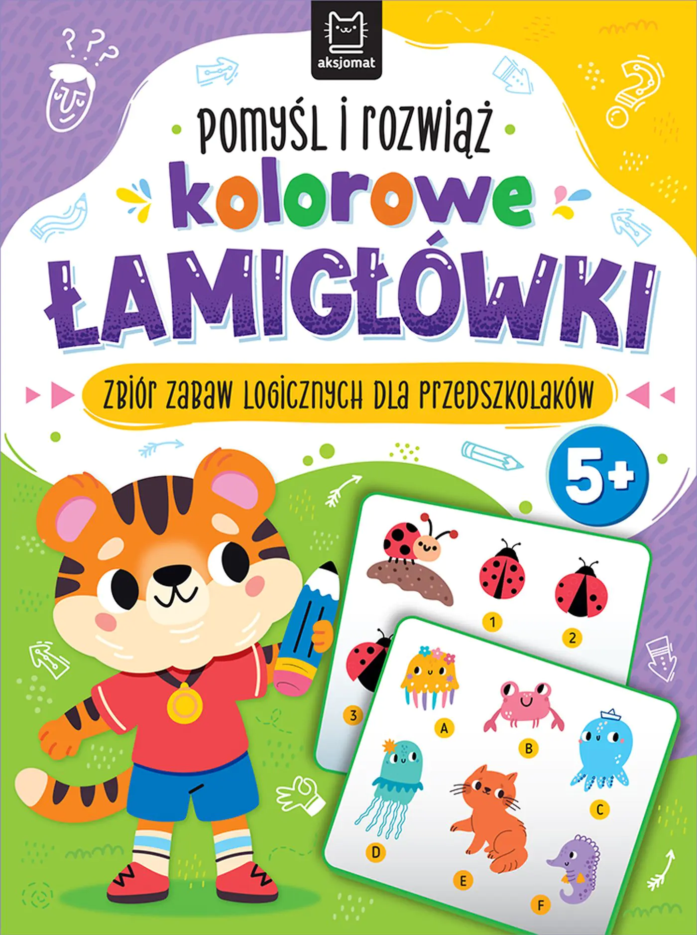 Książka - Pomyśl i rozwiąż kolorowe łamigłówki. Zbiór zabaw logicznych dla przedszkolaków 5