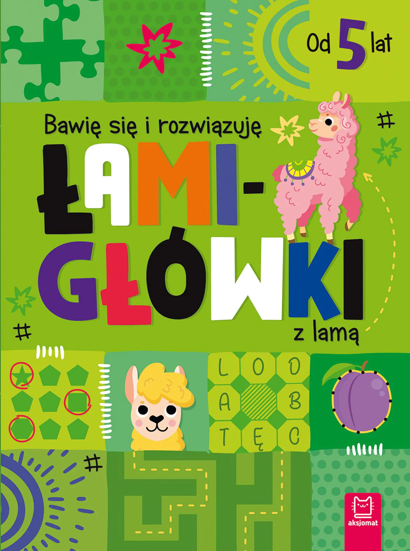 Książka - Bawię się i rozwiązuję. Łamigłówki z lamą. Od 5 lat