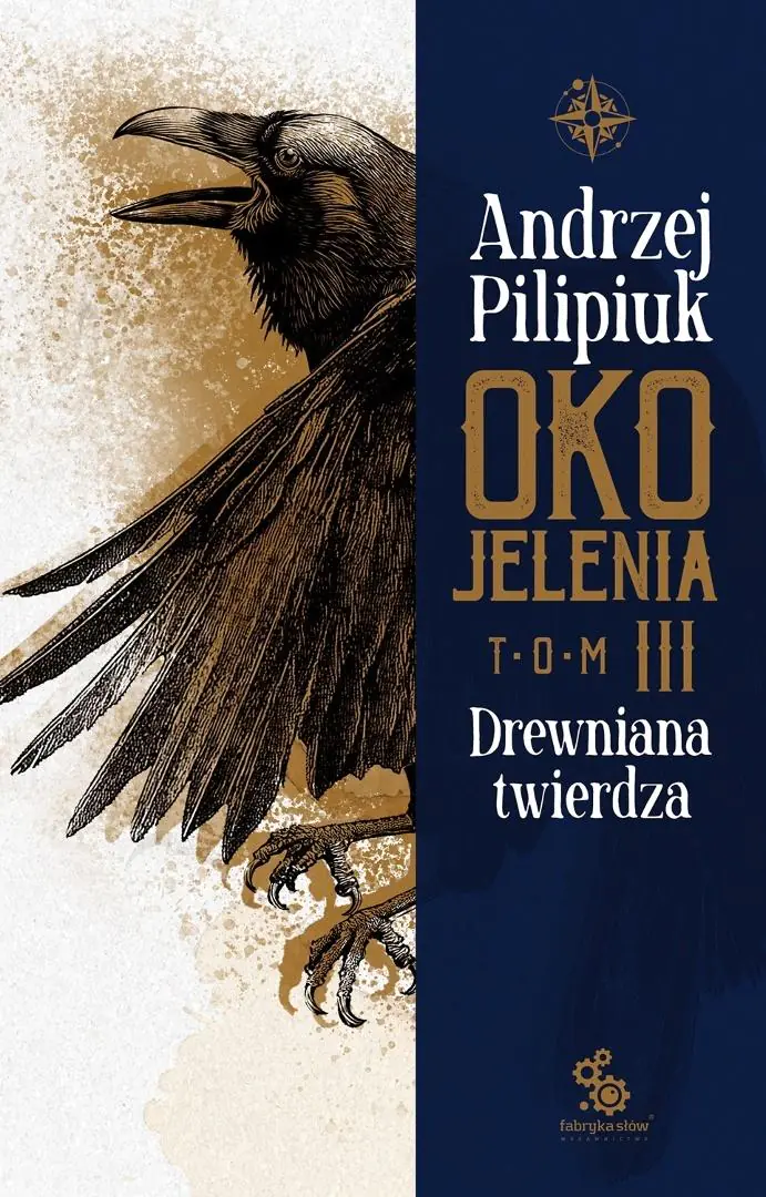 Książka - Drewniana twierdza. Oko Jelenia. Tom 3