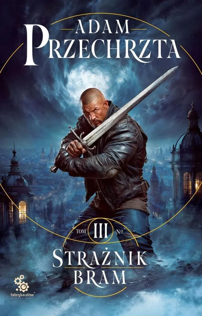 Książka - Strażnik Bram. Mons Viridis Magicus. Tom 3