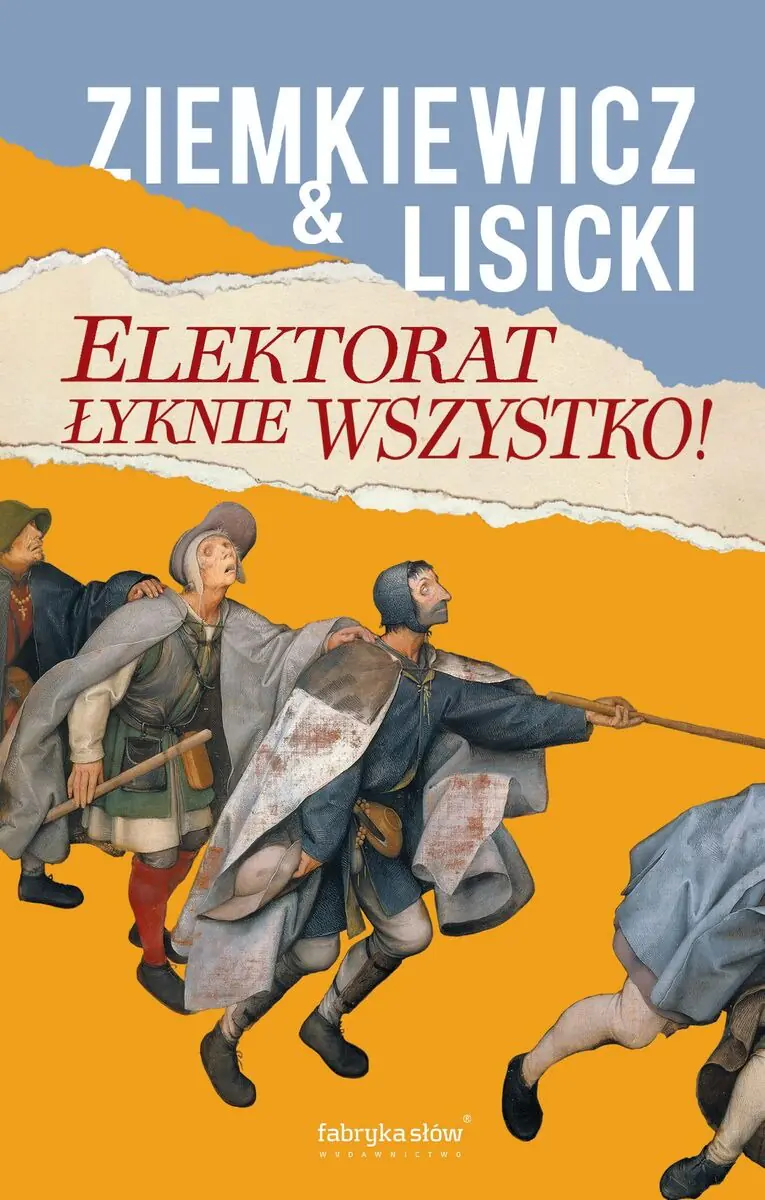 Książka - Elektorat łyknie wszystko