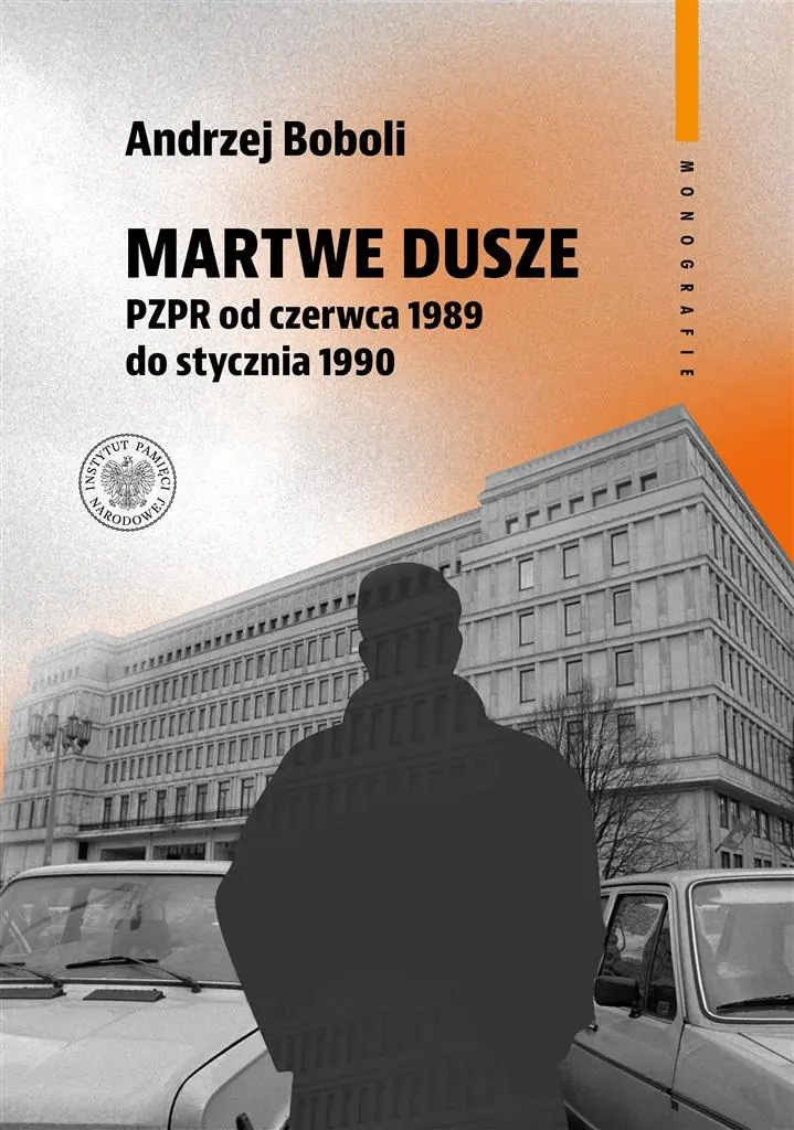 Książka - Martwe dusze PZPR od czerwca 1989 do stycznia 1990