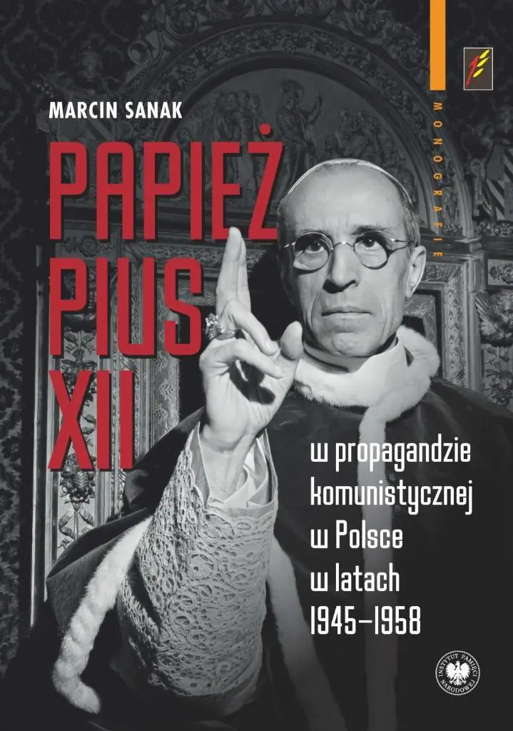 Książka - Papież Pius XII w propagandzie komunistycznej...