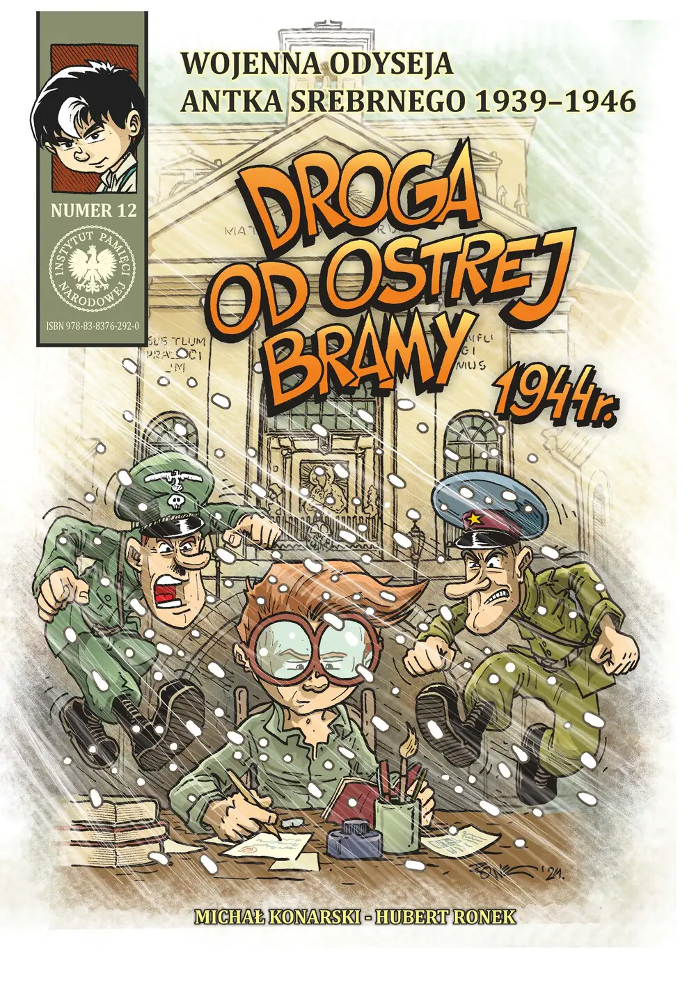 Książka - Droga od Ostrej Bramy 1944 r. Wojenna odyseja Antka Srebrnego 1939-1946