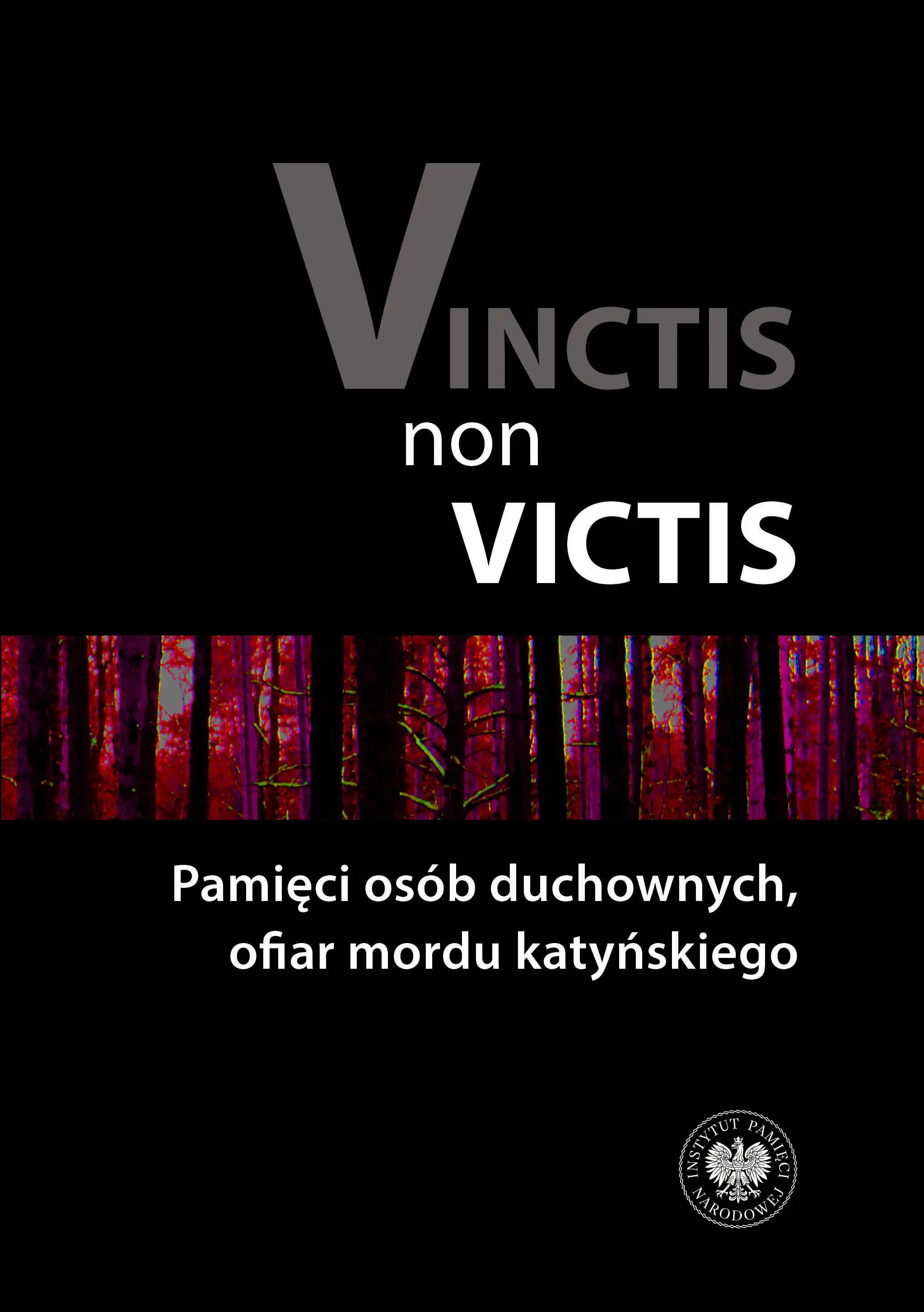 Książka - Vinctis non victis. Pamięci osób duchownych, ofiar mordu katyńskiego