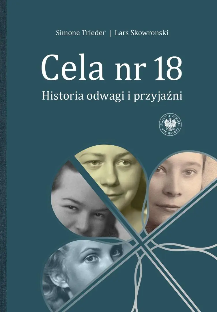 Książka - Cela nr 18. Historia odwagi i przyjaźni