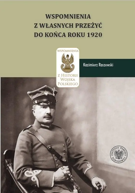 Książka - Kazimierz Raszewski, Wspomnienia z własnych przeżyć do końca roku 1920