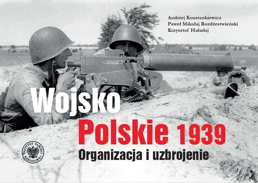 Książka - Wojsko Polskie 1939. Organizacja i uzbrojenie w.2