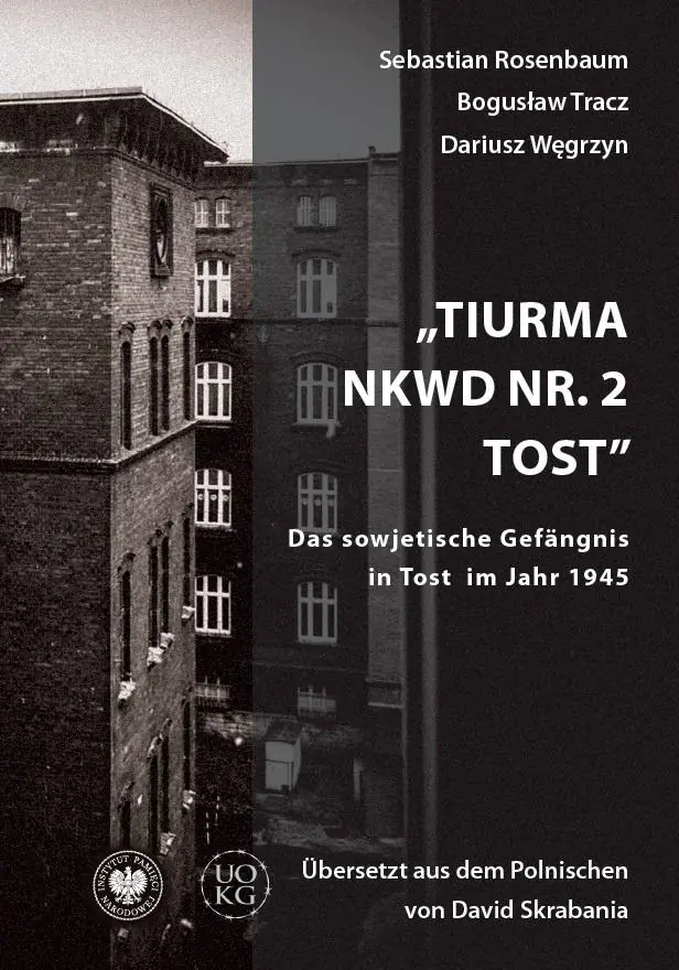 Książka - Tiurma NKWD nr 2 Tost. Das sowjetische Gefangnis..