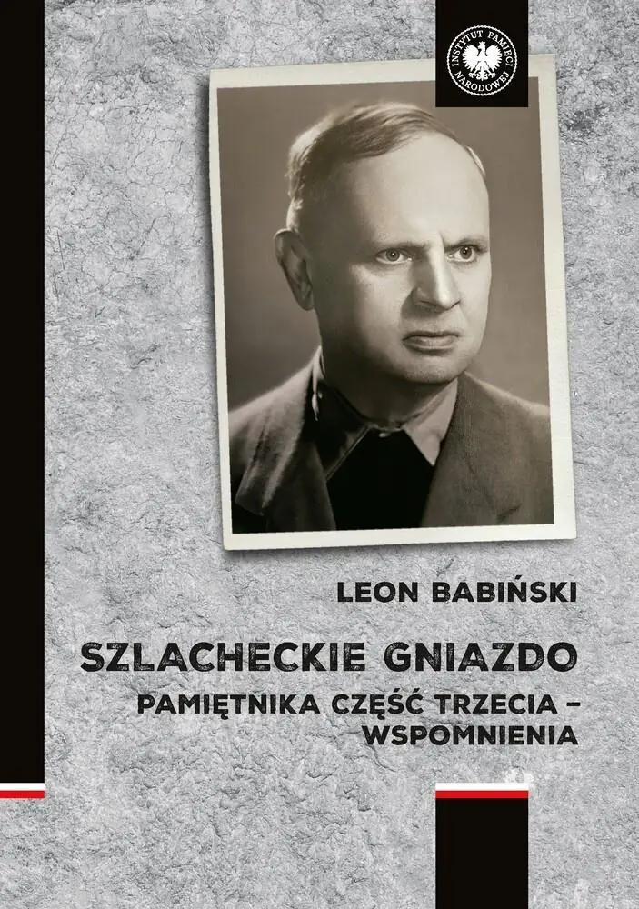 Książka - Szlacheckie gniazdo. Pamiętnika część trzecia - wspomnienia