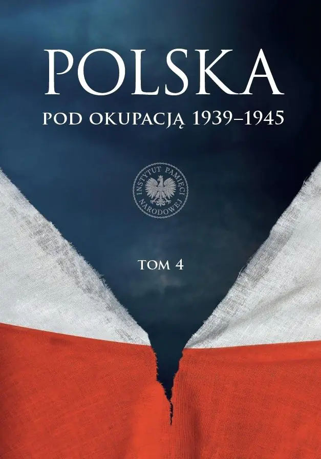 Książka - Polska pod okupacją 1939-1945. Tom 4