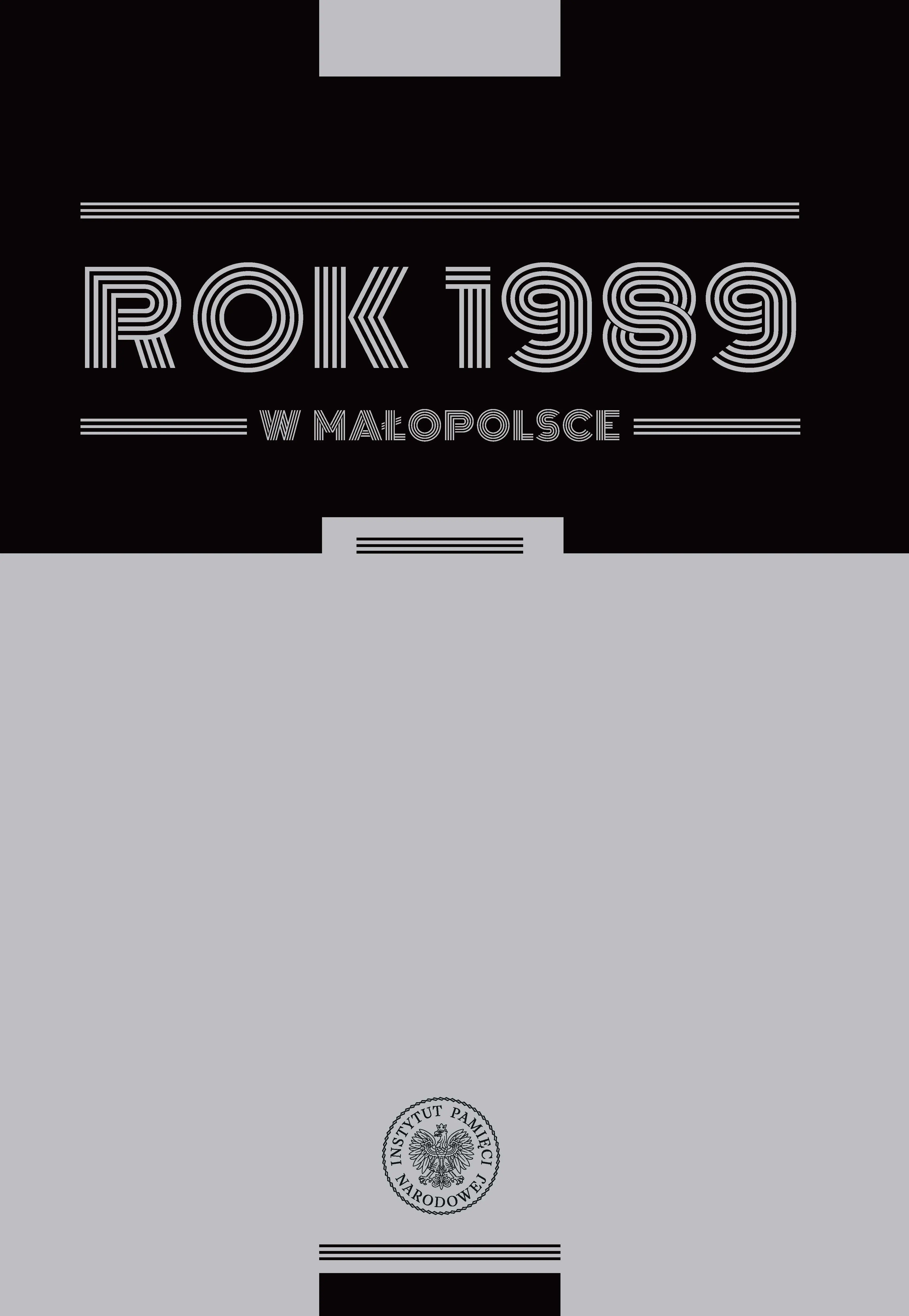 Książka - Rok 1989 w Małopolsce. Szkice z dziejów regionu