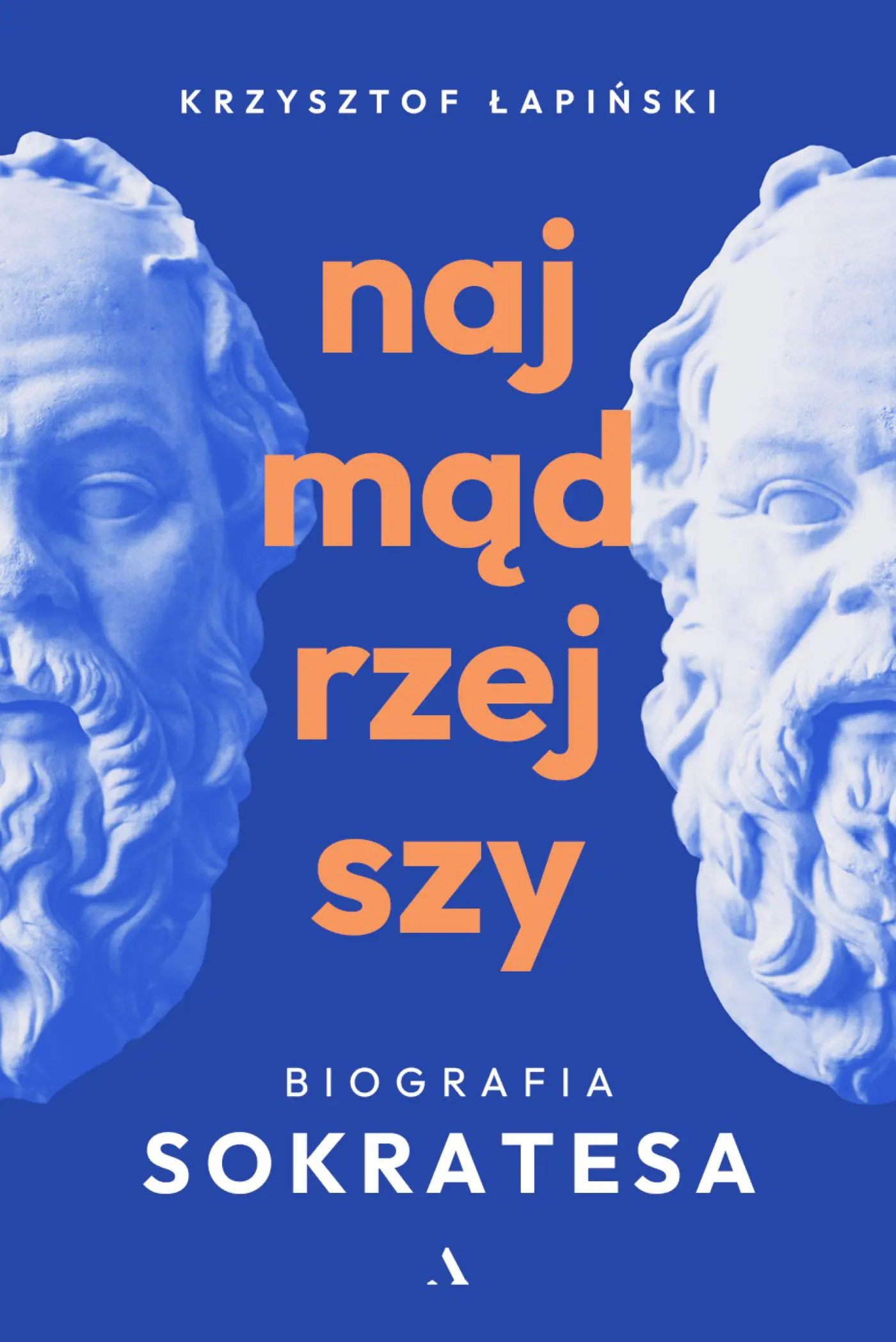 Książka - Najmądrzejszy. Biografia Sokratesa